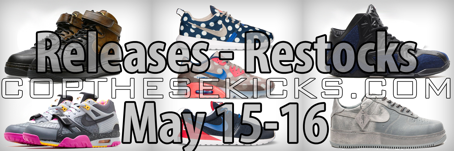 5/15-5/16 Release-Restock Early Links