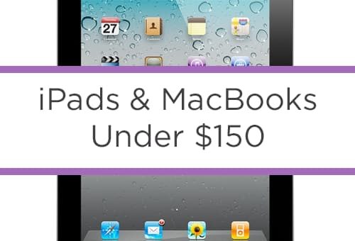 iPads from $99 – MacBooks from $119