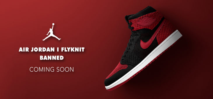 The Air Jordan 1 Flyknit Banned drops in 30 minutes